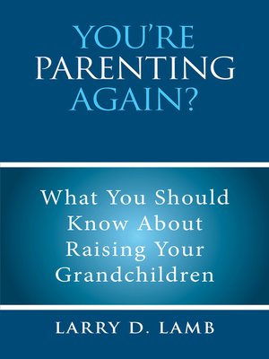 cover image of You're Parenting Again?